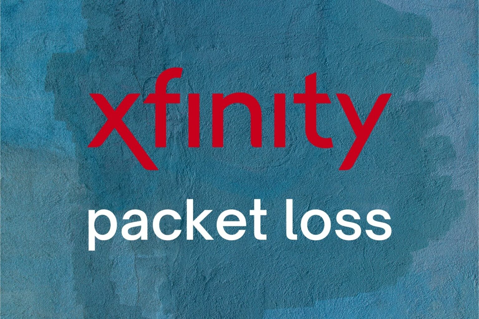 2022-guide-to-fix-xfinity-packet-loss-5-easy-steps-vpncentral