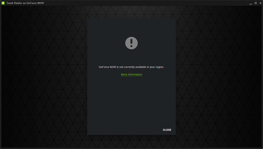 Geforce Now is not currently available in your region.