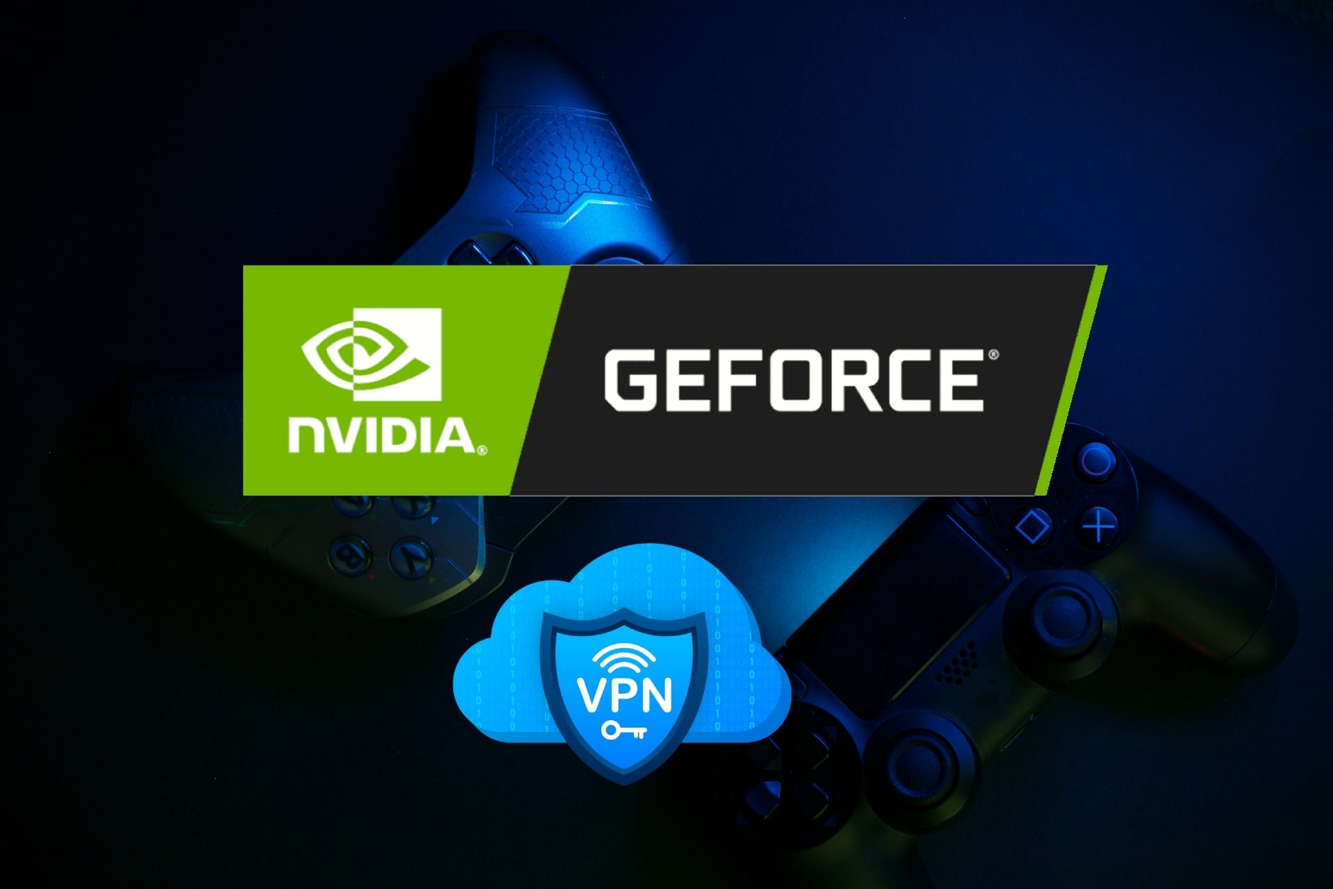 5 best VPNs for GeForce Now [Tested while traveling]