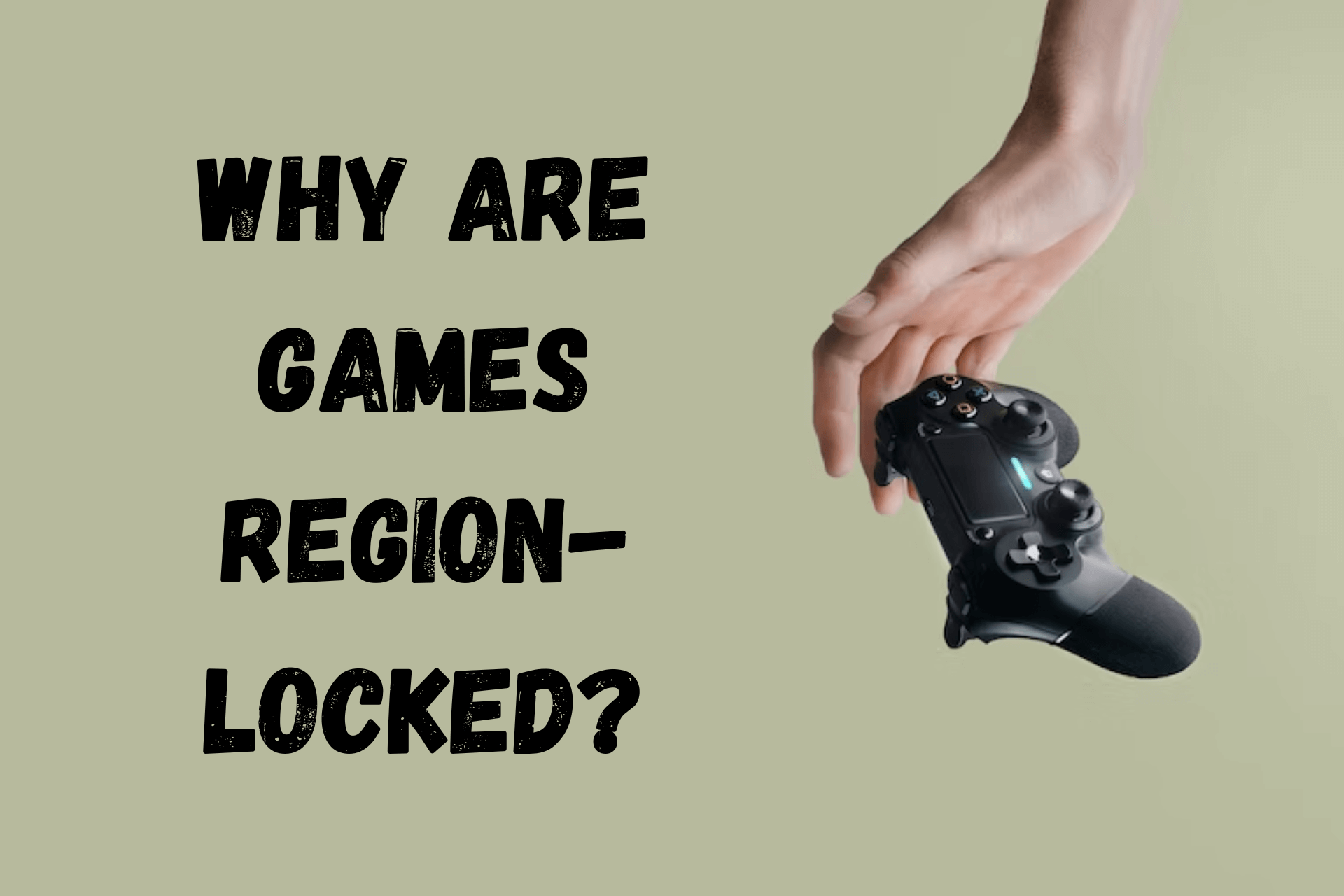 Why are games region-locked