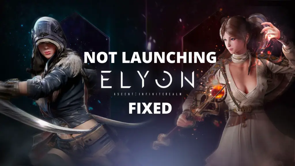 How to Fix Elyon Not Launching and Play Again
