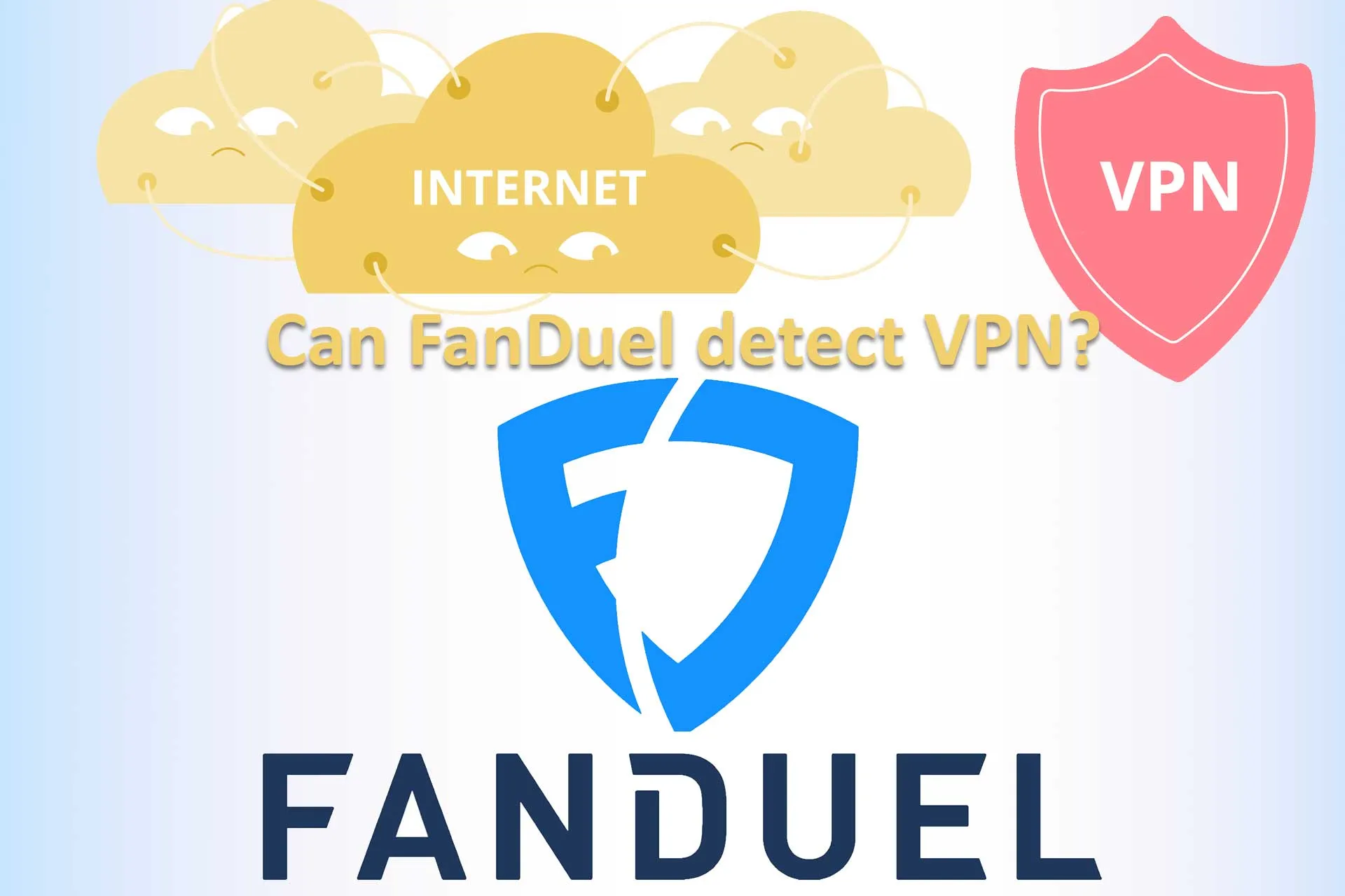 Can FanDuel detect VPN
