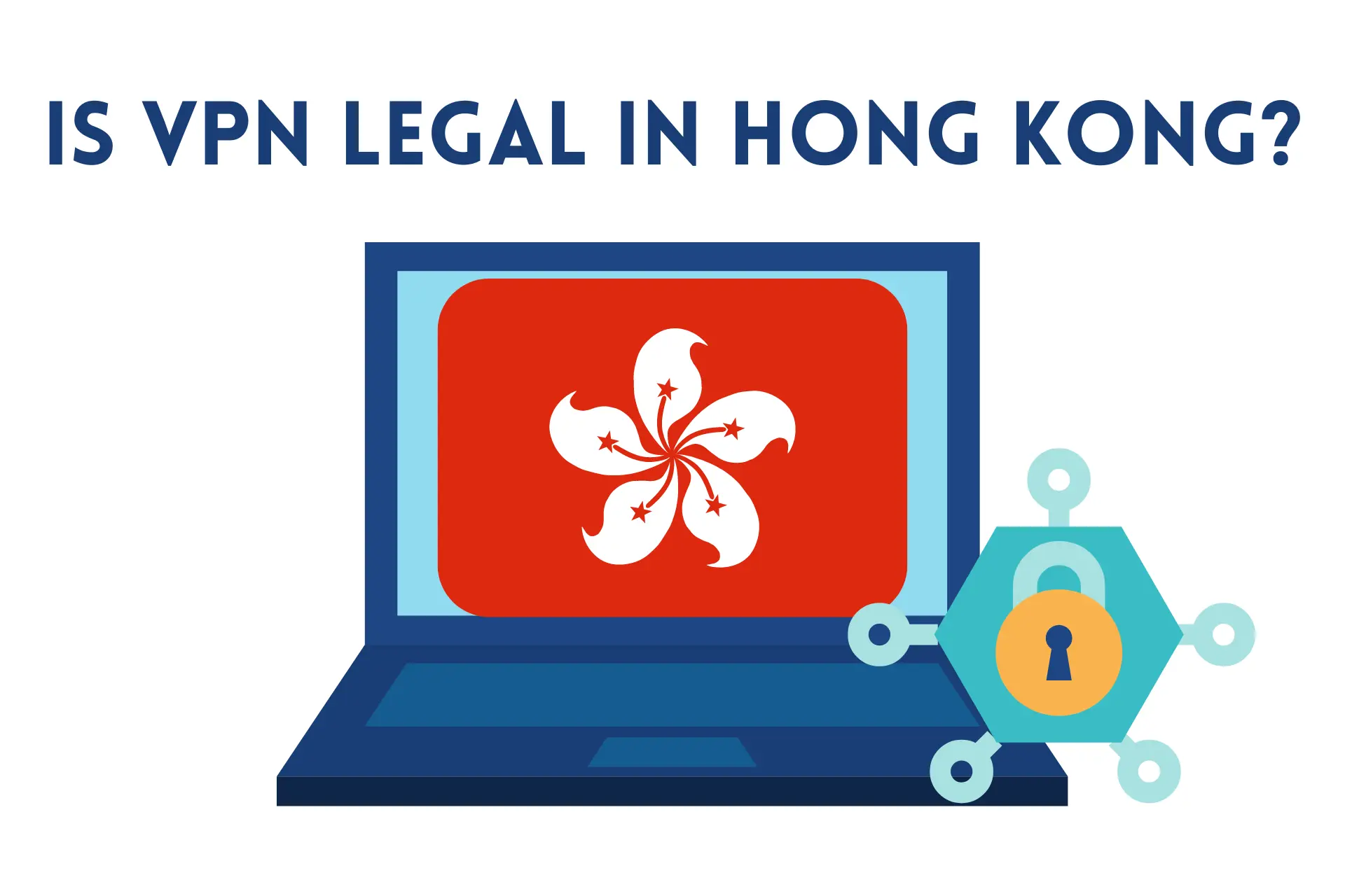 is VPN legal in Hong Kong