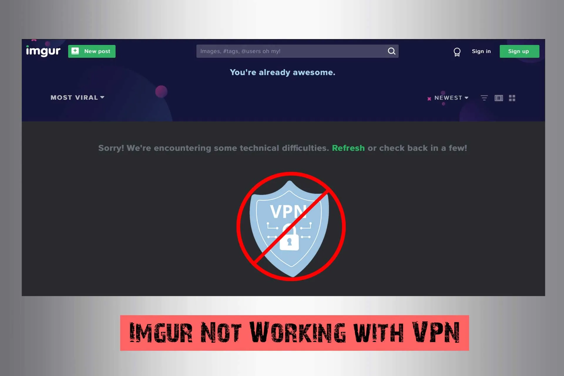 Imgur Not Working with VPN