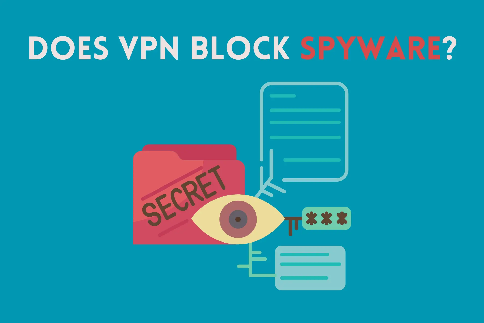 does vpn block spyware