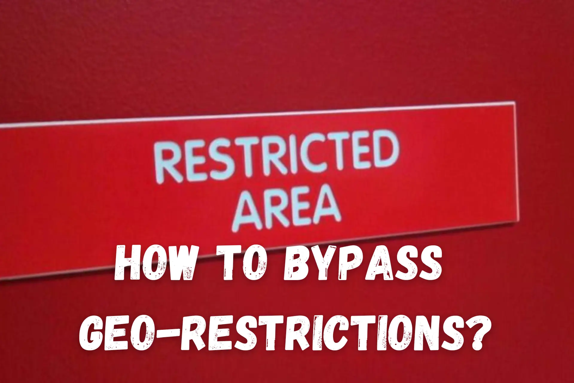 bypass geo-restrictions