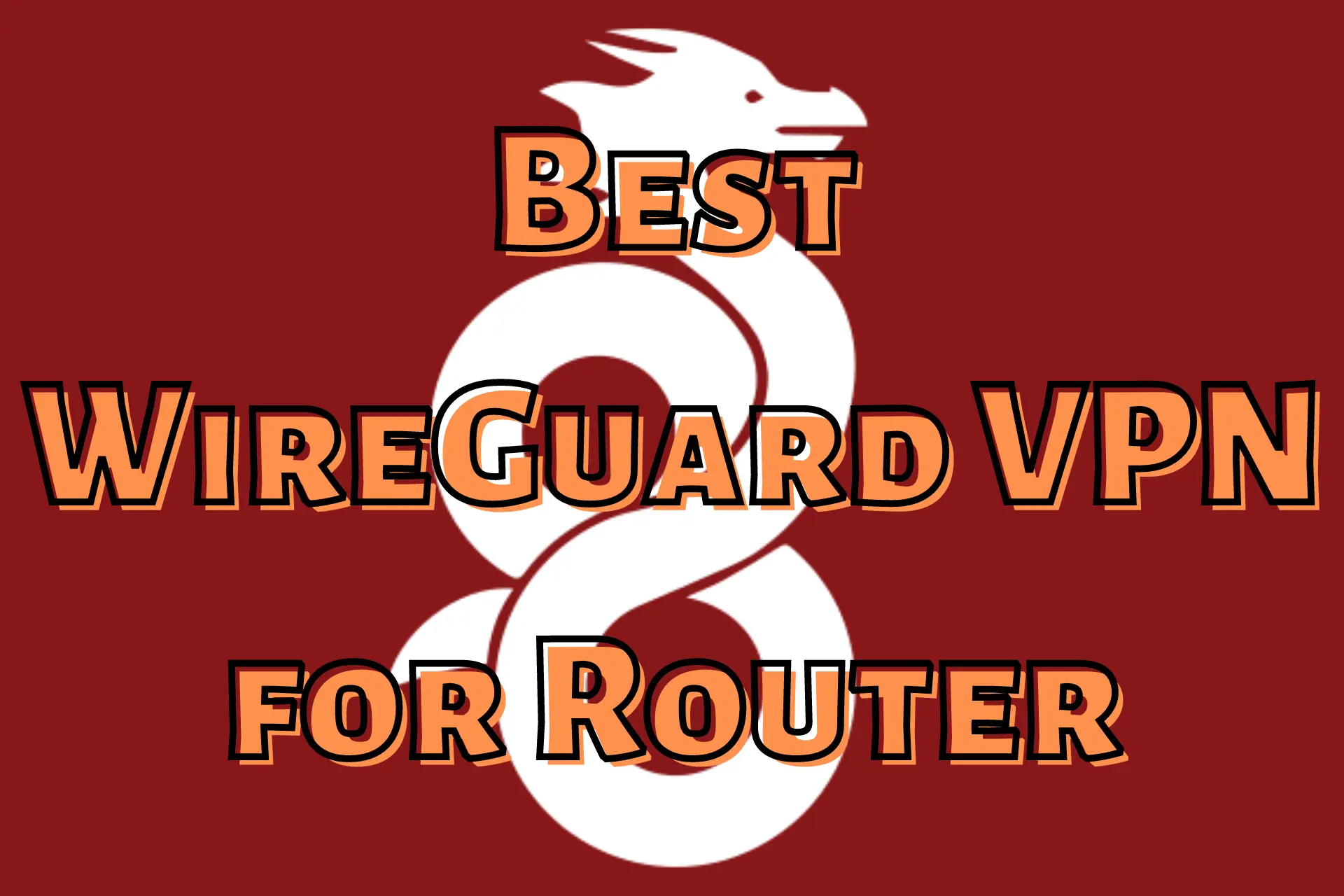 best wireguard vpn for router