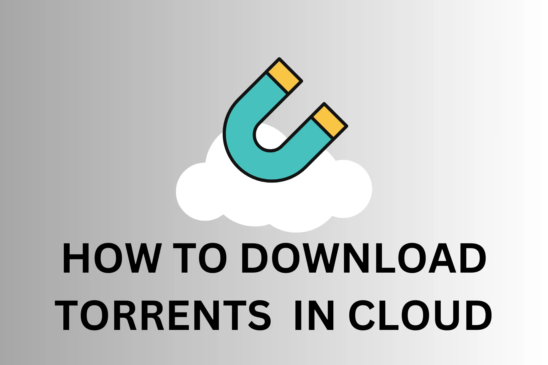 how to download torrents directly in cloud featured image