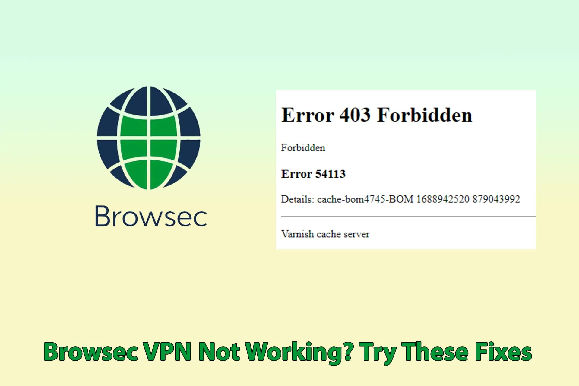 Is Browsec VPN Not Working? Try These Easy Fixes!
