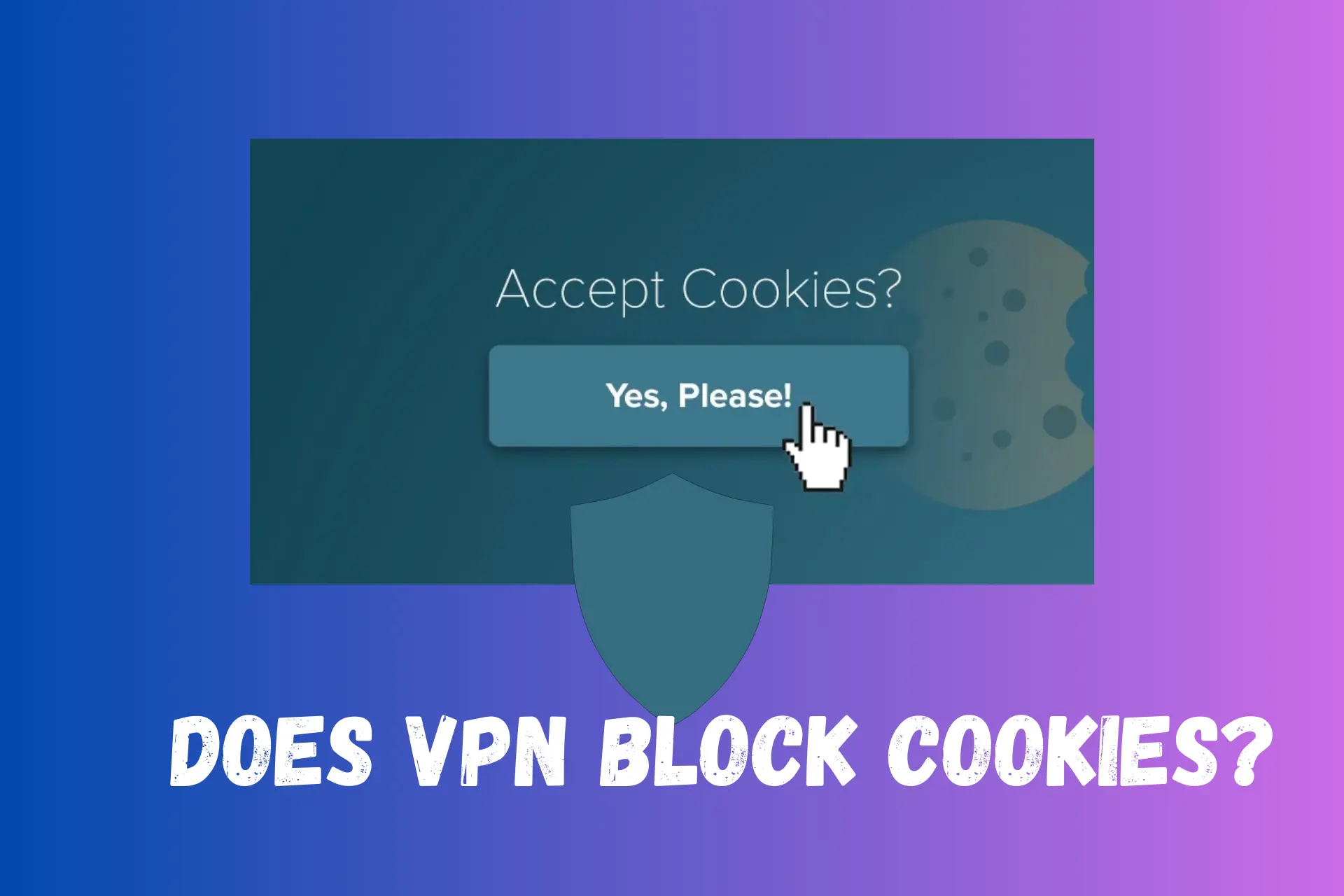 does vpn block cookies