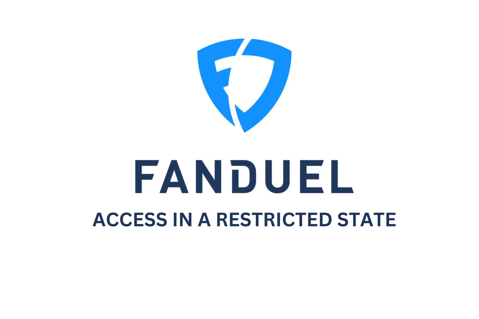 How to Play FanDuel in a Restricted State [Tested]
