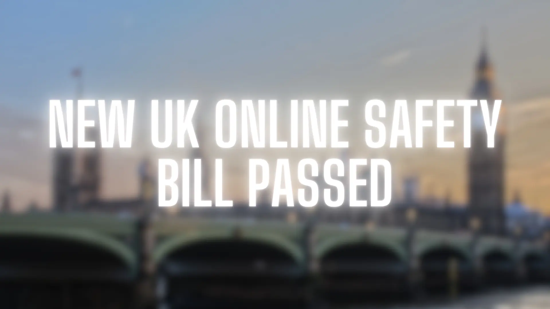new uk online bill passed