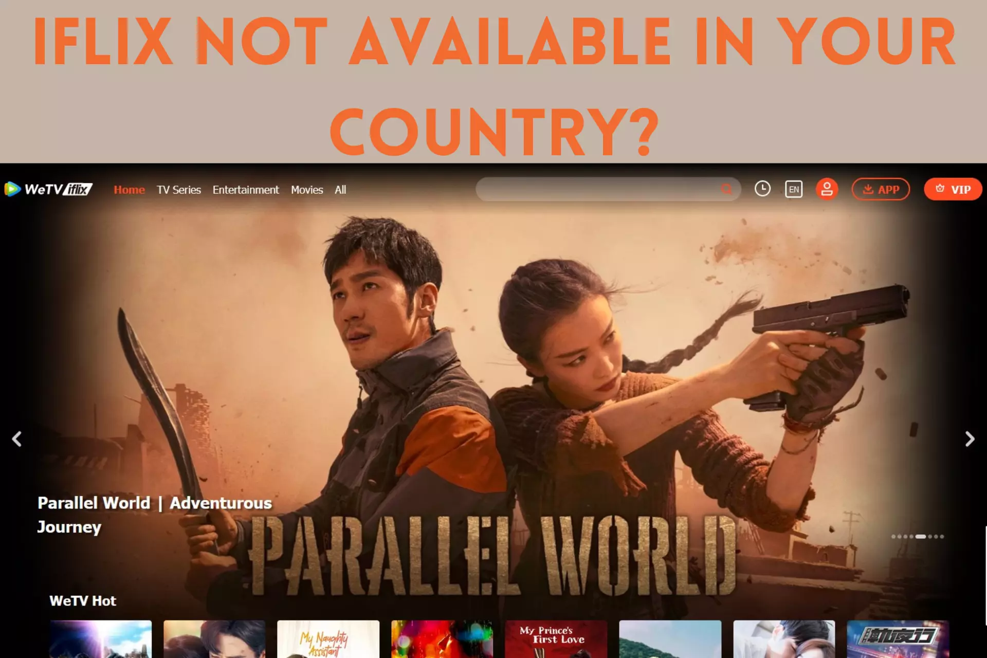 IFLIX NOT AVAILABLE IN YOUR COUNTRY