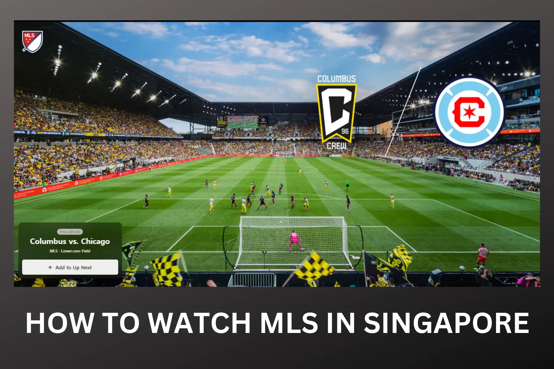 how to watch mls in singapore