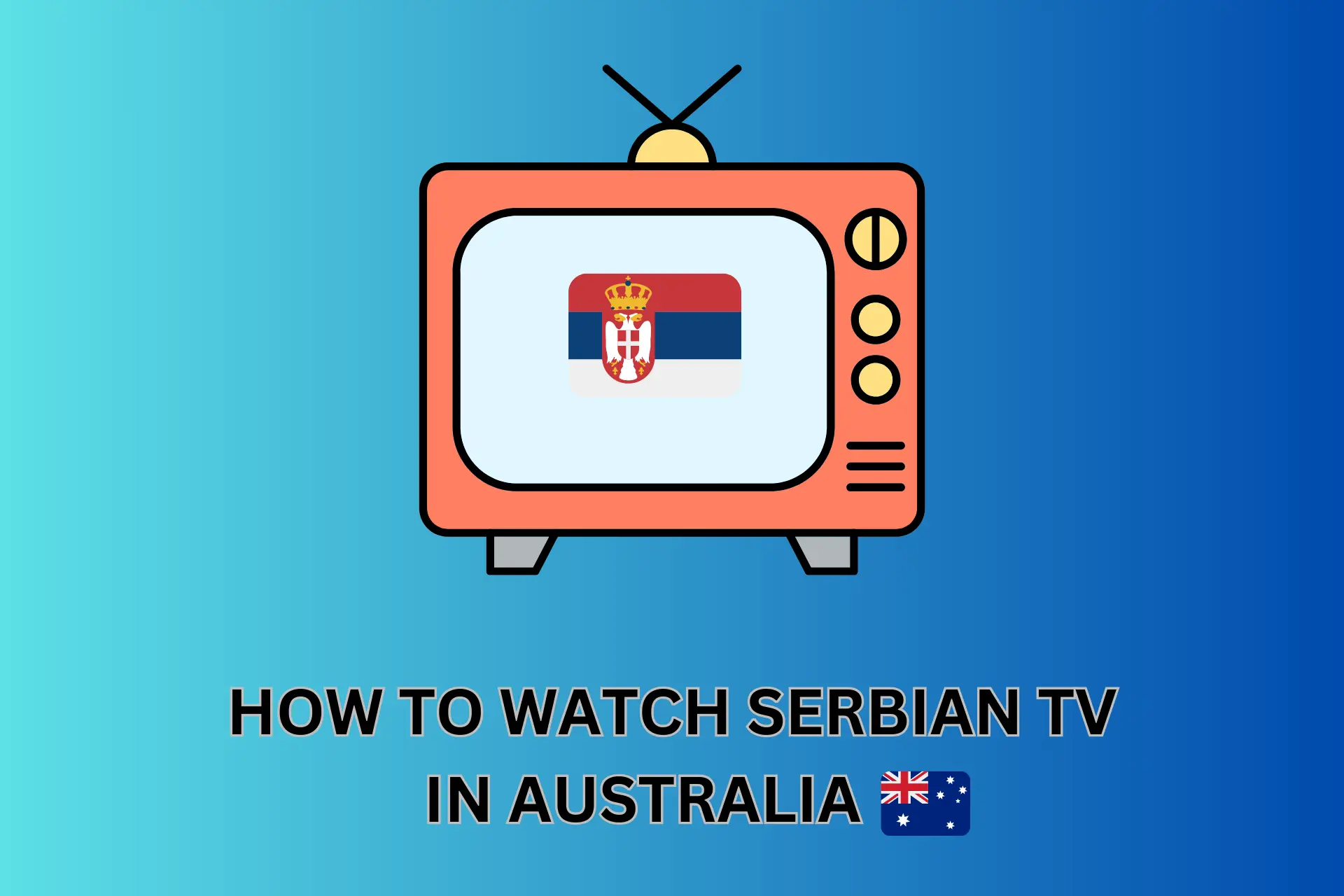 how to watch serbian tv in australia