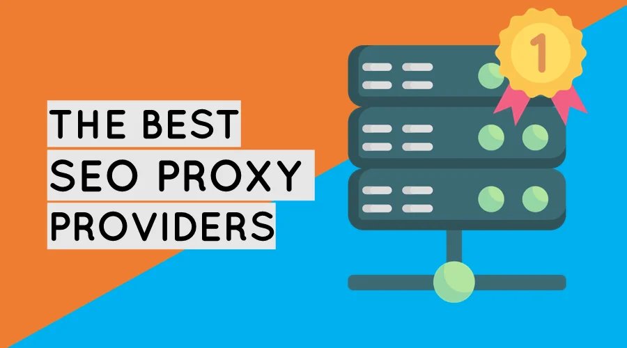 the best seo proxy providers