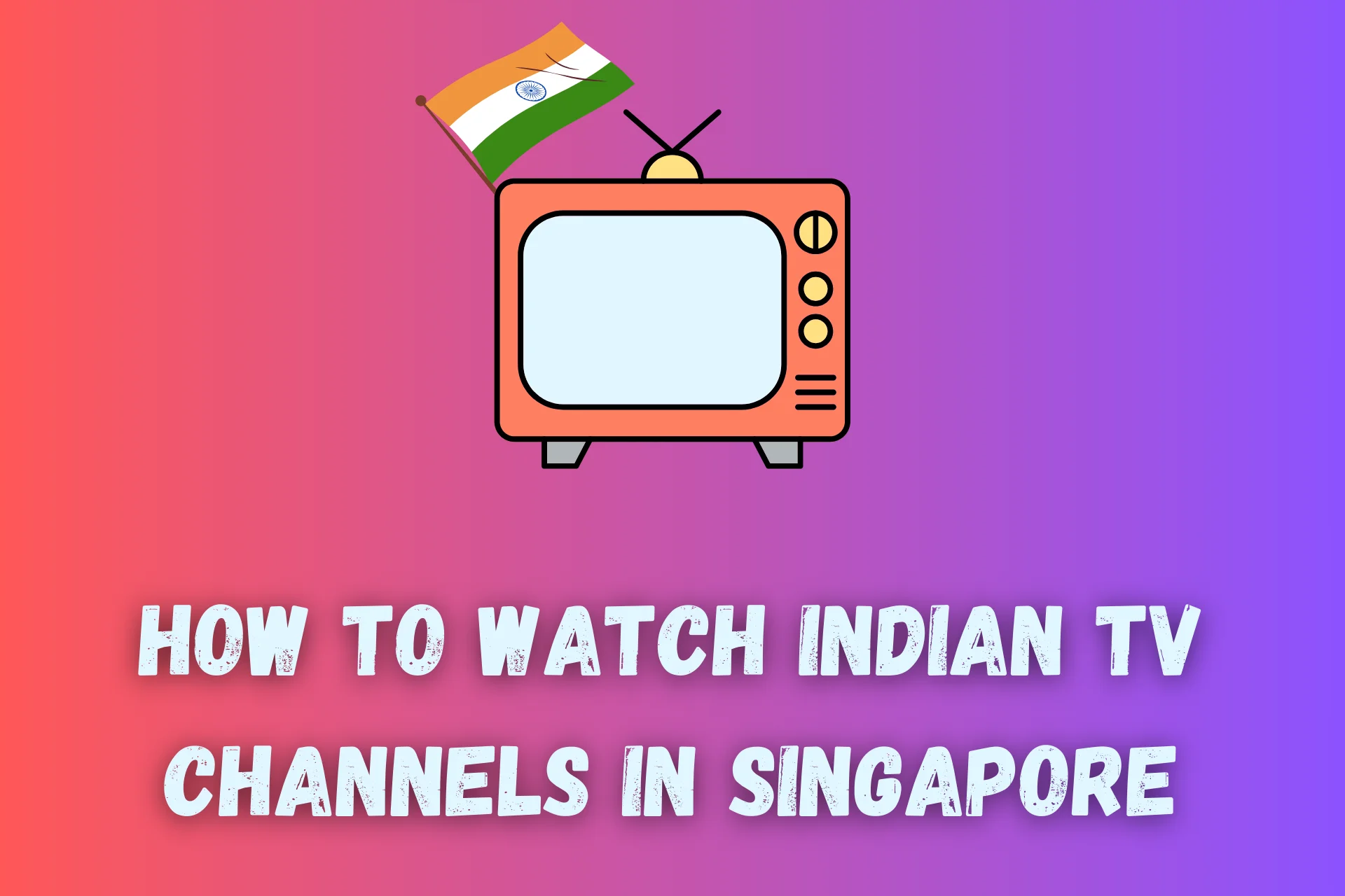 watch indian channels in singapore