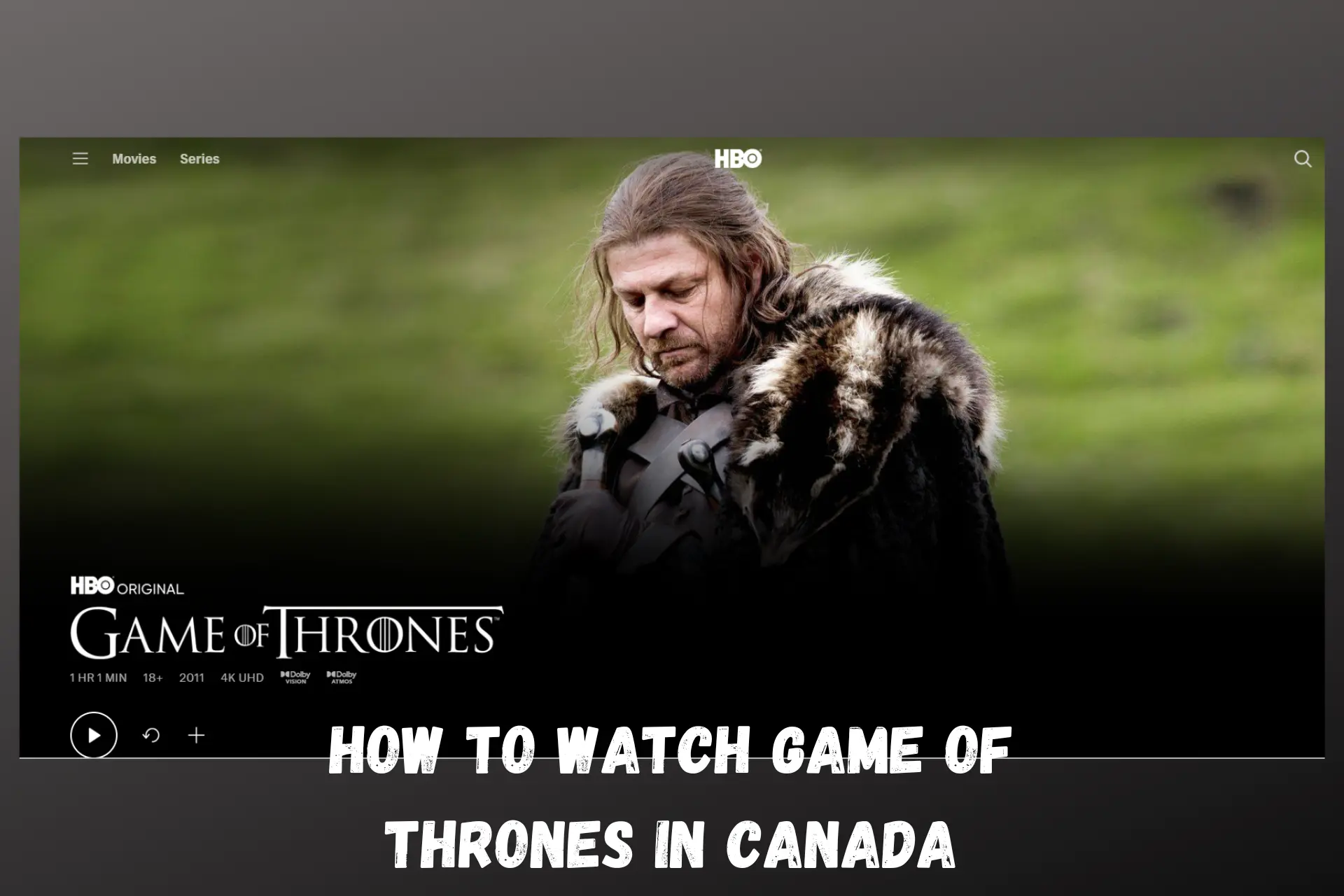 HOW TO WATCH GAME OF THRONES IN CANADA