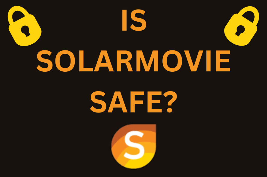 Is SolarMovie Safe