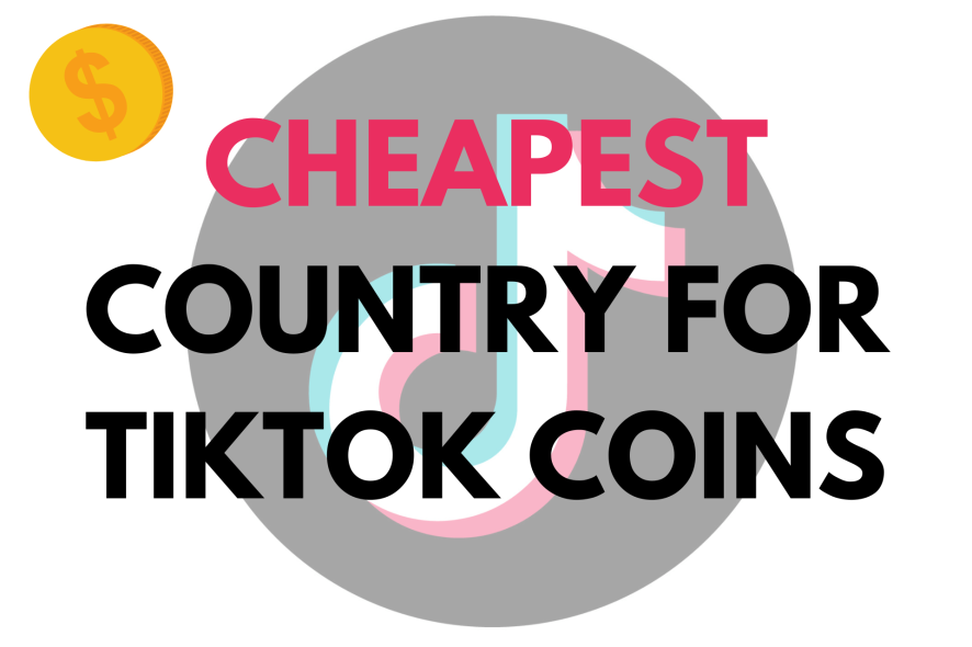 cheapest country for TikTok coins