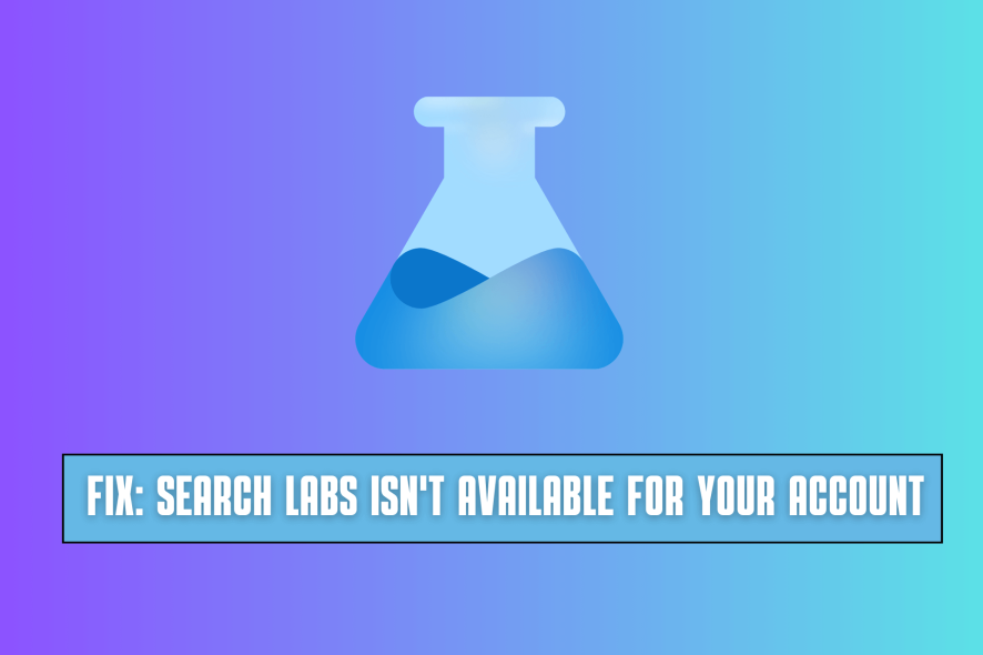 search labs isn’t available for your account right now