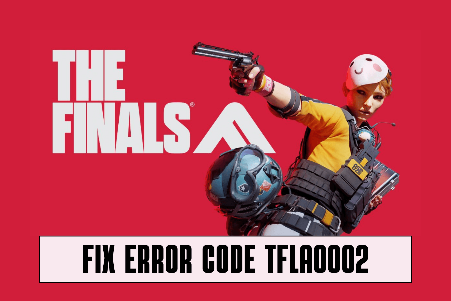 the finals error code tfla0002