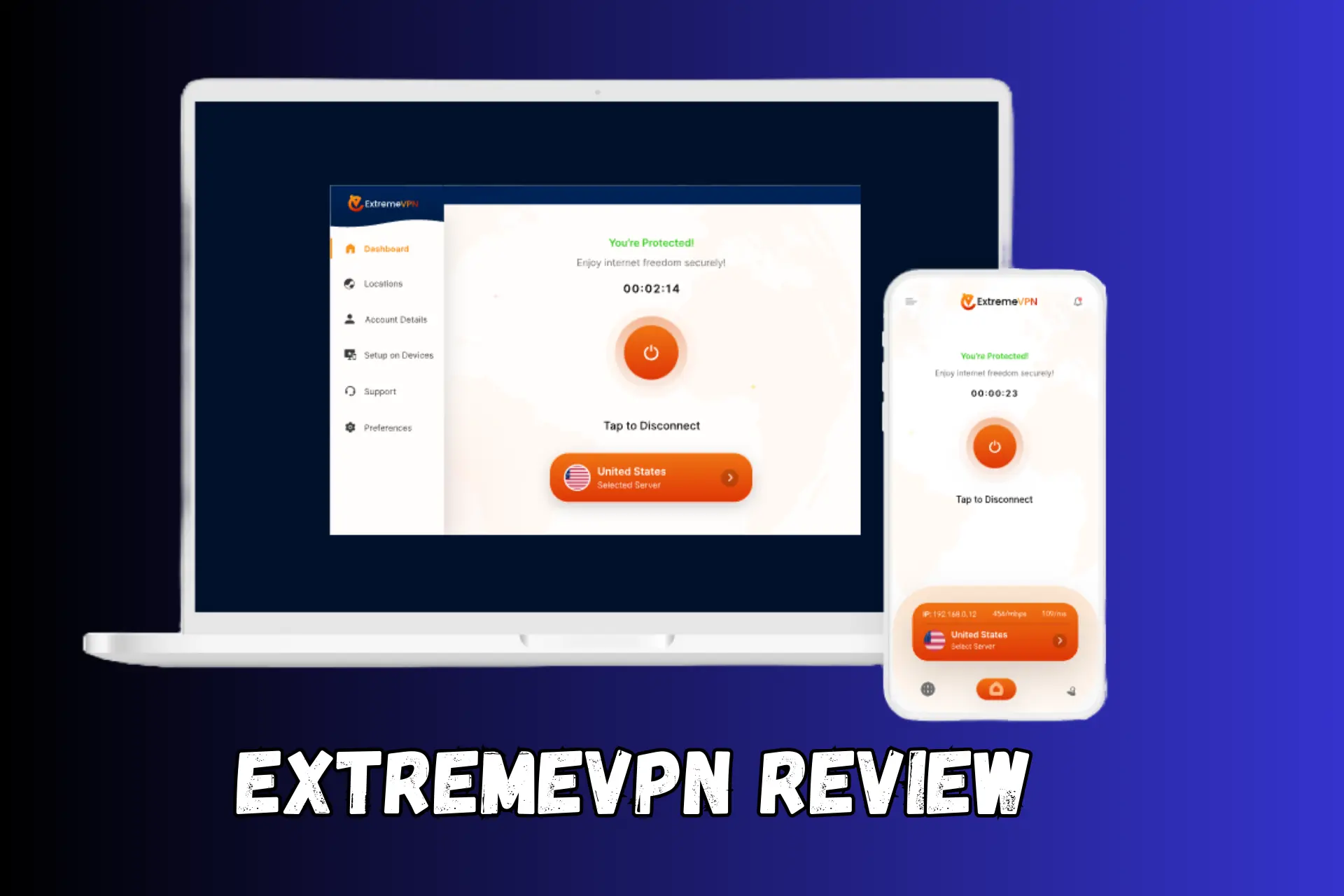 ExtremeVPN Review – Is This VPN Newcomer Any Good?