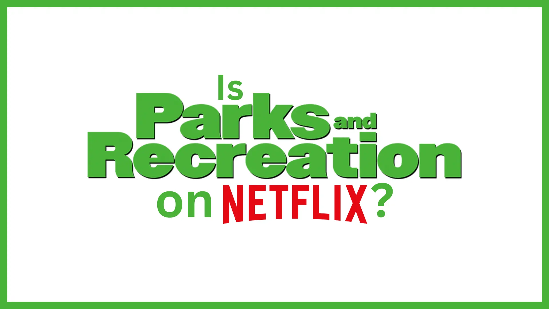 is parks and rec on netflix
